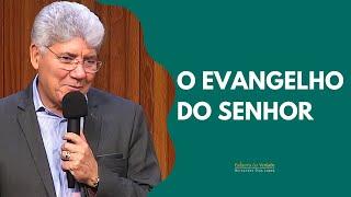 O EVANGELHO DO SENHOR - Hernandes Dias Lopes