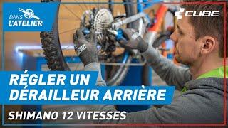 Régler un dérailleur arrière Shimano 12 vitesses | Dans l'Atelier