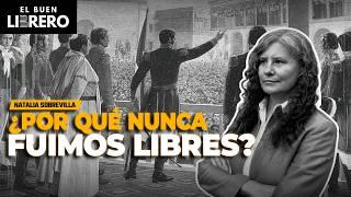 ¿Realmente San Martín LIBERÓ al Perú?: Natalia Sobrevilla | Historia del Perú | Podcast Librero