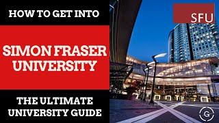 How to Get Into SFU | GrantMe's Ultimate University Guide