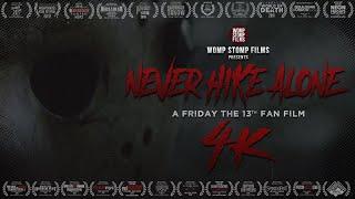 Never Hike Alone: A Friday the 13th Fan Film | Full Movie | 2017 (4K)