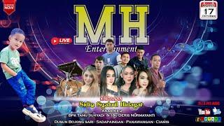 LIVE   MH  ENTERTAINMENT  || Khitanan Syidiq Syahril Hidayat  || Kamis  17 Oktober 2024 SIANG 2