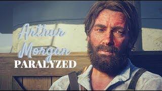 Paralyzed // Arthur Morgan Tribute