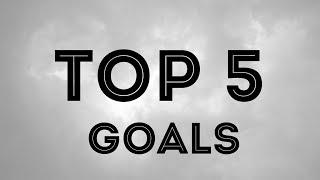 Top 5 goals of the month