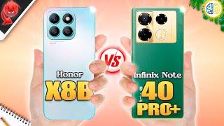 Honor X8B vs Infinix Note 40 Pro PlusFull Review