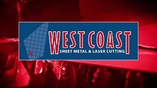 West Coast Sheet Metal & Laser Cutting
