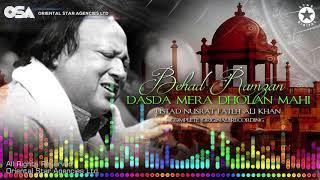 Behad Ramzan Dasda Mera Dholan Mahi | Ustad Nusrat Fateh Ali Khan | OSA Worldwide