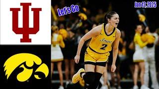 Indiana Hoosiers vs Iowa Hawkeyes | Full Game 1st - Qtr | Women's College Basketball| Jan 12, 2025