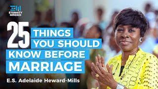 25 Things You Need to Know Before Marriage by E.S. Adelaide Heward-Mills (Auntie Maame)