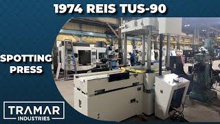 1974 Reis TUS-90 Used Die Tryout & Spotting Press For Sale