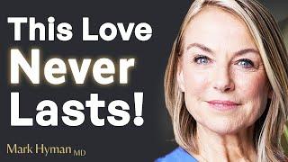 LOVE EXPERT REVEALS Why 50% Of Relationships DON'T LAST! | Esther Perel & Mark Hyman