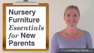 Baby Furniture - The Essentials Every Parent Needs for Their Baby's Nursery - Parenting Advice