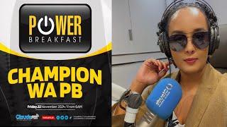 LIVE: POWER BREAKFAST. FRI, NOV, 22, 2024 | CHAMPION WA PB NDANI YA MJENGO LEO HII |