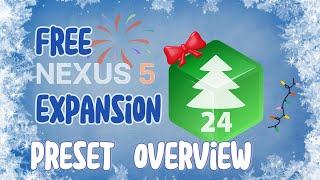 Nexus 5: Checking Out EVERY preset in the FREE Christmas 2024 Expansion