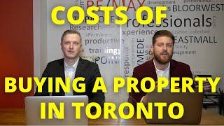 Costs Of Buying A Property In Toronto: Toronto Real Estate