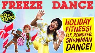 HOLIDAY FREEZE DANCE! ️  Kids Fitness - Go with YoYo