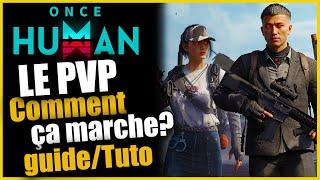 LE PVP COMMENT CA MARCHE? (GUIDE COMPLET) - Once Human Guide/Tuto FR