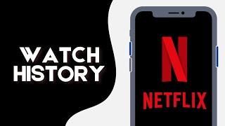 How to Check Viewing History on Netflix