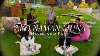 Ako Naman Muna- Angela Ken (cover by: Harmonica Band) ft. Nicole and Liza