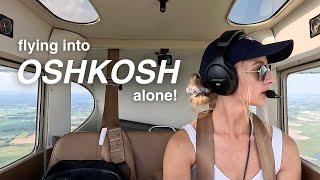 solo flying the Fisk Arrival into OSHKOSH!