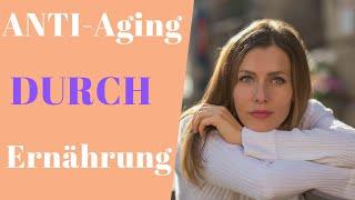 ANTI Aging ERNÄHRUNG  Was hilft gegen FALTEN & Hautalterung schöne Haut durch richtige Ernährung