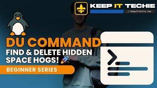 Stop Wasting Disk Space! Master the du Command in Linux Like a Pro! 