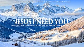 JESUS I NEED YOU  Prayer Instrumental Music 24/7, Scriptures with Winter  Inspirational CKEYS