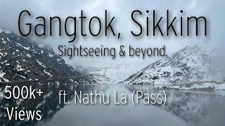 GANGTOK │ GANGTOK TOURIST PLACES  │ GANGTOK TOUR │ NATHULA PASS │ NOVEMBER │ CAPITAL CITY OF SIKKIM