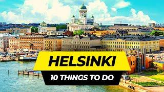 Top 10 Things to do in Helsinki 2025 | Finland Travel Guide