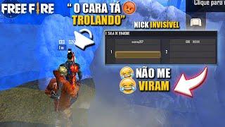 INVADINDO X1 COM NICK INVISÍVEL E TROLANDO OS ALEATÓRIOS NO FREE FIRE