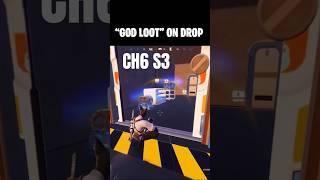 Ch6 S3 Fortnite "GOD LOOT" On-Drop  #fortnite #fortnitech6s3 #fortnitesuper