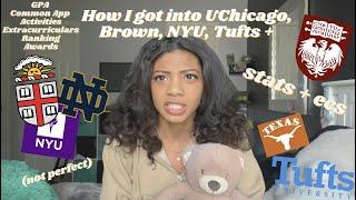 HOW I GOT INTO Brown, UChicago, NYU + more