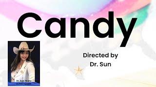 Candy movie Trailer- Directed by Dr. Sun