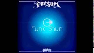 Foesum - G Funk Shun.