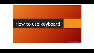 How to use Keyboard| Technical MAK