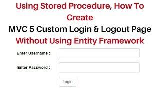 mvc login logout code page stored procedure without entity framework 5.x