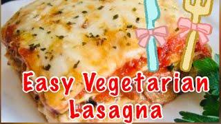 Easy Vegetarian  LASAGNA with Curly Noodles //ITUM ta VINES