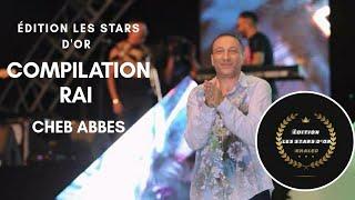 Cheb Abbes - Maniche Mlih ( Compilation Rai Les Stars D’or Live ) ©