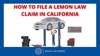 Lemon Law California: How to File a California Lemon Law Claim