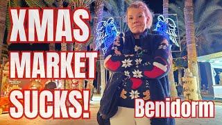 Benidorm - EPIC FAIL - This is NOT a CHRISTMAS MARKET!