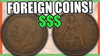 5 FOREIGN COINS THAT ARE WORTH MONEY - GREAT BRITAIN PENNY COINS TO LOOK FOR!!!