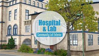 Sims 3 Twinbrook Renovation: Hospital and Medical Research Center Exterior - DOWNLOAD LOT, No CC