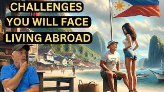 Retiring to the Philippines You Will Face a Few Big Challenges