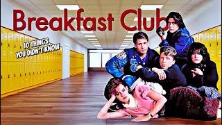 10 Things You Didn't Know About The Breakfast Club