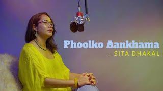 Phoolko Aankhama - Sita Dhakal | Ani Choying Drolma | Nepali Cover Song 2024