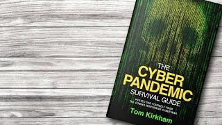 The Cyber Pandemic Survival Guide - TV Interview with Tom Kirkham