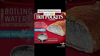 Weird hot pocket flavors #hotpockets