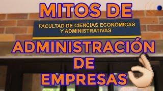 ENTÉRATE I MITOS Y VERDADES ADMON. DE EMPRESAS