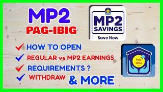 MP2 PagIBIG How to Open: Register PAG IBIG MP2 Online | Requirements | MP2 Dividends