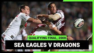 NRL Finals Flashback | Manly-Warringah Sea Eagles v St George Illawarra Dragons |  QF, 2008